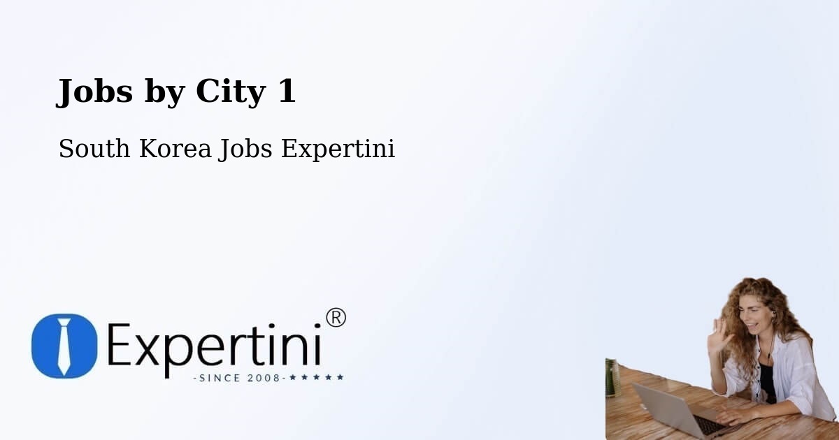 City Jobs in South Korea - Expertini