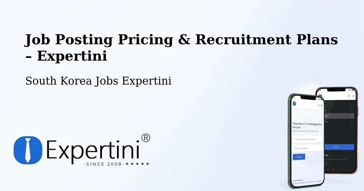 Job Posting Pricing & Recruitment Plans – Daegu - Daegu, South Korea Jobs Expertini