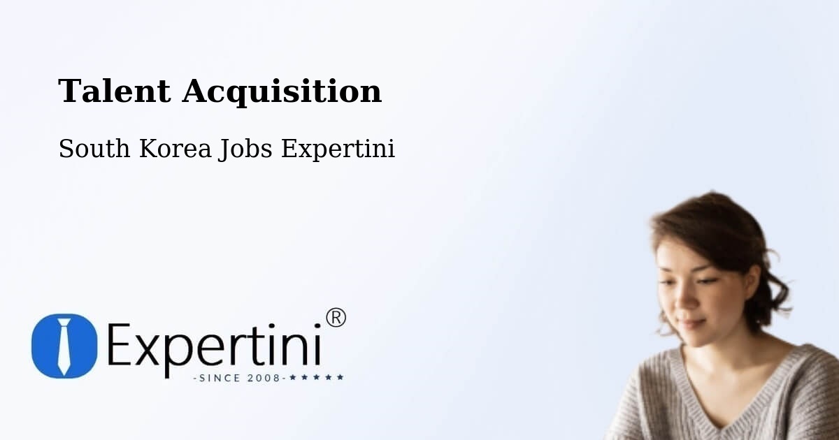 Post Jobs & Find Candidates in Daegu – Talent Acquisition Solutions - South Korea Jobs Expertini